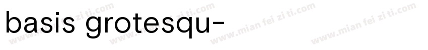 basis grotesqu字体转换